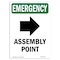 Signmission Safety Sign, OSHA EMERGENCY, 14" Height, Assembly Point (Right Arrow), Portrait OS-EM-D-1014-V-10431 - alternate 1